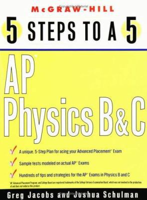5 Steps to a 5: AP Physics B and C 0071437134 Book Cover