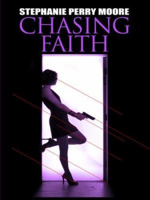 Chasing Faith (Thorndike Press Large Print Afri... [Large Print] 0786297220 Book Cover