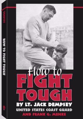 How to Fight Tough 1581603150 Book Cover