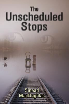 The Unscheduled Stops 0987861824 Book Cover