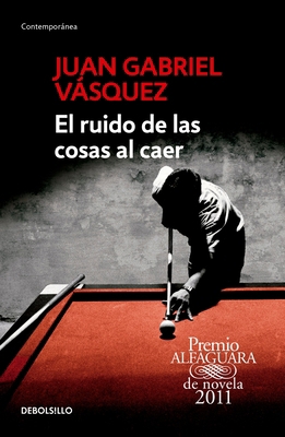 El Ruido de Las Cosas Al Caer / The Sound of Th... [Spanish] 6073137516 Book Cover