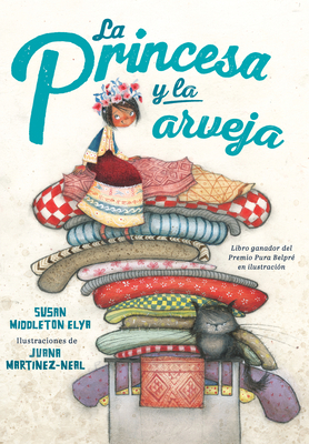 La Princesa Y La Arveja / La Princesa and the Pea [Spanish] 1644739445 Book Cover