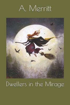 Dwellers in the Mirage 169273265X Book Cover