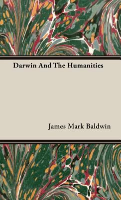 Darwin And The Humanities 1443738417 Book Cover