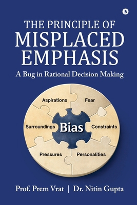 The Principle of Misplaced Emphasis: A Bug in R... B0GRBDRV8Q Book Cover