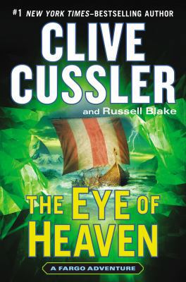 The Eye of Heaven (A Sam and Remi Fargo Adventure) 0399167307 Book Cover