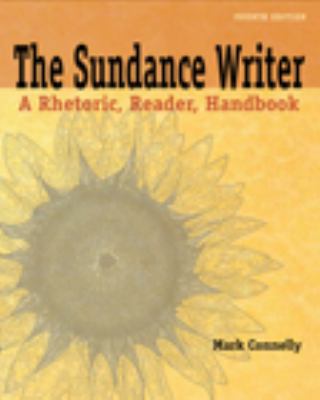 The Sundance Writer: A Rhetoric, Reader, Handbook 1428211586 Book Cover