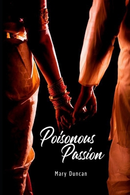 Poisonous Passion B0D3XV46MP Book Cover