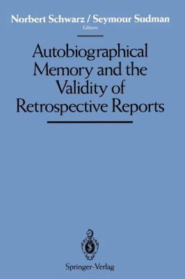 Autobiographical Memory and the Validity of Ret... 1461276128 Book Cover