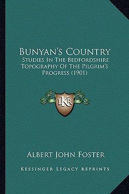 Bunyan's Country: Studies In The Bedfordshire T... 1164164988 Book Cover