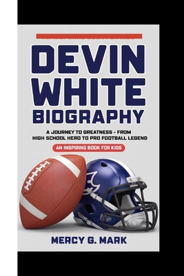 Devin White Biography: A Journey to Greatness -...            Book Cover