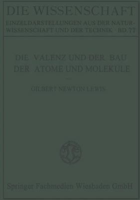 Die Valenz Und Der Bau Der Atome Und Moleküle [German] 3663198766 Book Cover