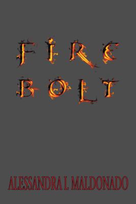 Fire Bolt 1426905297 Book Cover