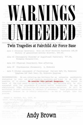 Warnings Unheeded: Twin Tragedies at Fairchild ... 0997863404 Book Cover