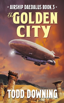 The Golden City 0998198951 Book Cover