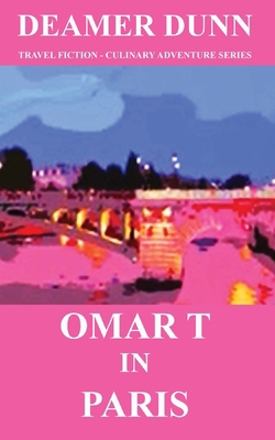 Omar T in Paris B0F57L6WQV Book Cover