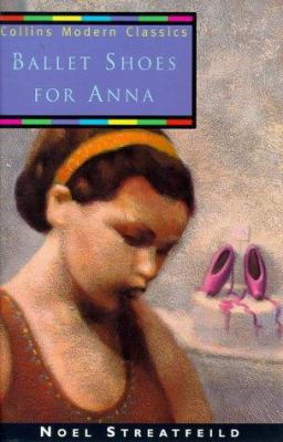 Ballet Shoes for Anna 0006753981 Book Cover