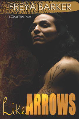 Like Arrows: A Cedar Tree Novel 1682309126 Book Cover