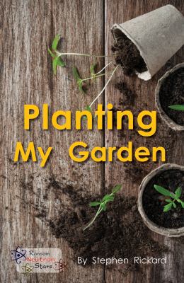 Planting My Garden (Neutron Stars) 1785914405 Book Cover