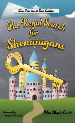 The Royal Search for Shenanigans 1732159645 Book Cover