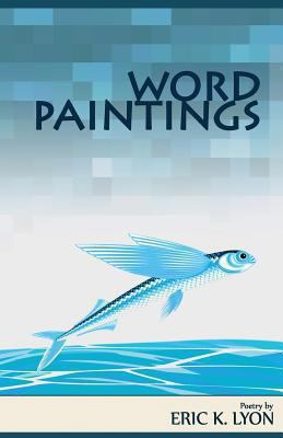 Word Paintings 1492746320 Book Cover