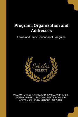 Program, Organization and Addresses: Lewis and ... 0530537796 Book Cover