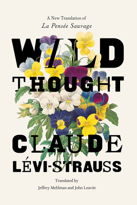 Wild Thought: A New Translation of "La Pensée S... 022641308X Book Cover