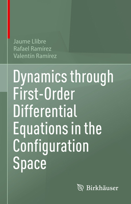 Dynamics Through First-Order Differential Equat... 3031270940 Book Cover