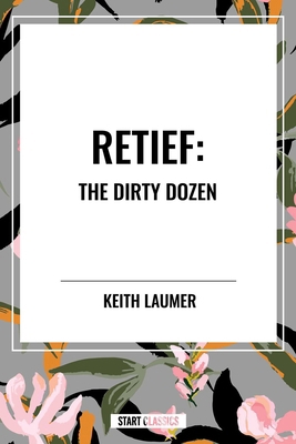 Retief: The Dirty Dozen B0D48BY3NS Book Cover