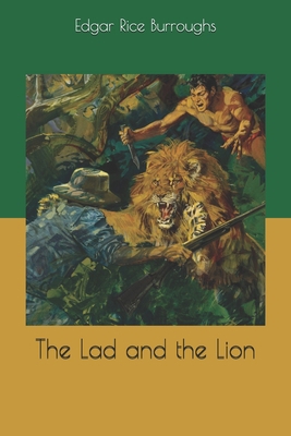 The Lad and the Lion 165904930X Book Cover