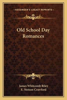 Old School Day Romances 1163703133 Book Cover