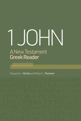 1 John: A New Testament Greek Reader 1087778921 Book Cover