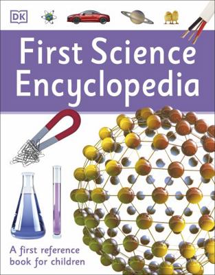 First Science Encyclopedia: A First Reference B... 024118875X Book Cover