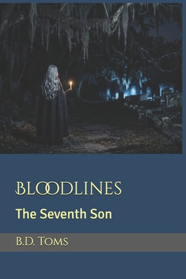 Bloodlines: The Seventh Son B0H7PZ9BD4 Book Cover