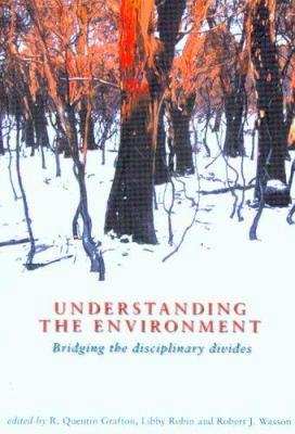 Understanding the Environment: Bridging the Dis... 086840912X Book Cover