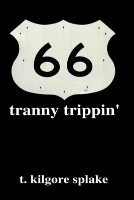 tranny trippin' 1946460451 Book Cover