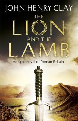 The Lion and the Lamb 1444761323 Book Cover