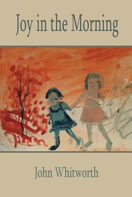Joy in the Morning 194575222X Book Cover