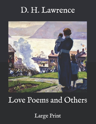 Love Poems and Others: Large Print B08PXD24T9 Book Cover