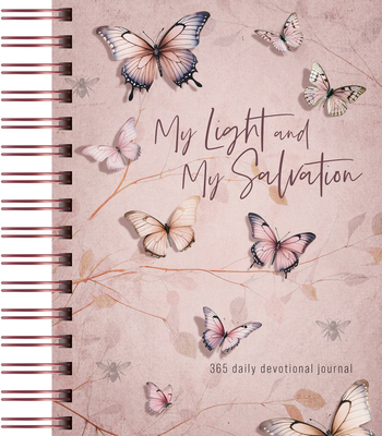 My Light and My Salvation: 365 Daily Devotional... 1424571251 Book Cover