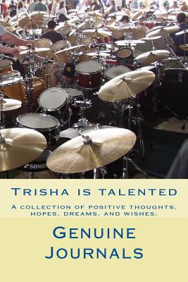 Tricia is Talented: A collection of positive th... 1500660140 Book Cover