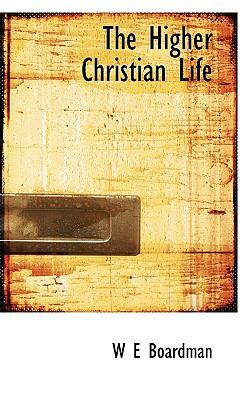The Higher Christian Life 1116569450 Book Cover