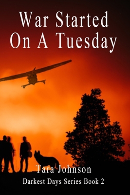 War Started On A Tuesday B09GJKQTNL Book Cover