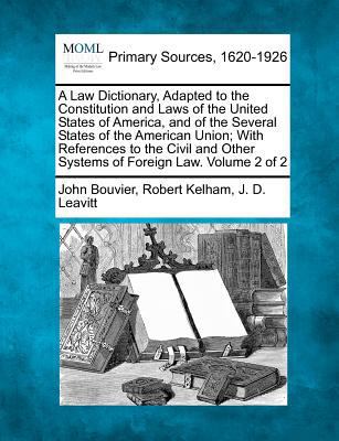 A Law Dictionary, Adapted to the Constitution a... 1277100667 Book Cover