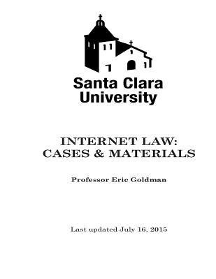 Internet Law Cases & Materials (2015) 151511676X Book Cover