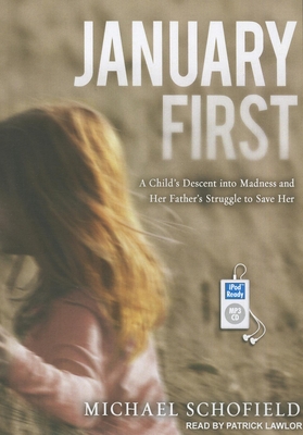 January First: A Child's Descent into Madness a... 1452654794 Book Cover