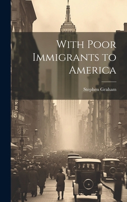 With Poor Immigrants to America 1019838957 Book Cover