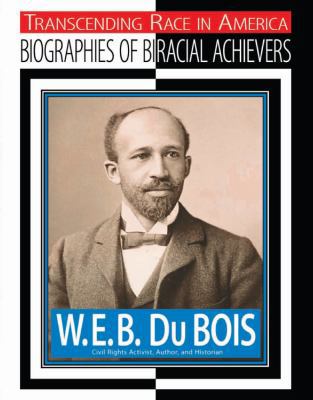W.E.B. DuBois: Civil Rights Activist, Author, H... 1422216187 Book Cover