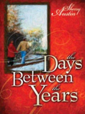 The Days Between the Years 1570723249 Book Cover