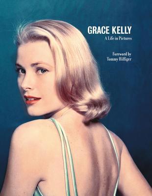 Grace Kelly a Life in Pictures: Reduced Format 1909815365 Book Cover